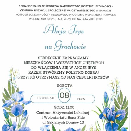 Zapraszamy do włączenia się w akcję “Irys na Grochowie”