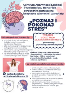 Zapraszamy w dniu 17.11.2025 r. o godz. 17:00 na szkolenie i warsztaty “Poznaj i pokonaj stres”
